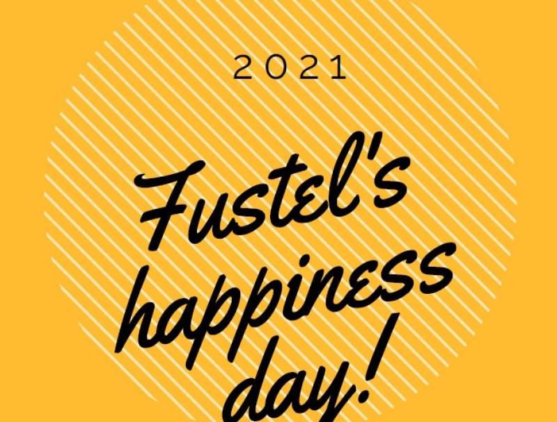 Fustel's happiness day